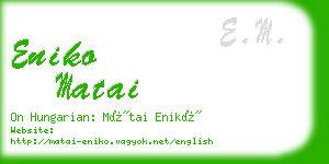 eniko matai business card